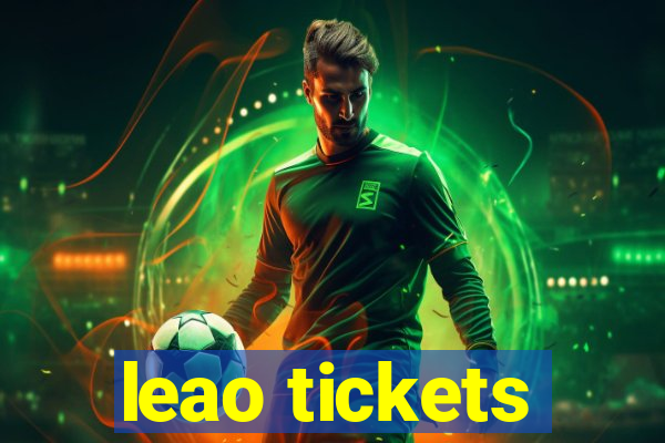 leao tickets